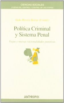 portada Politica Criminal y Sistema Penal: Viejas y Nuevas Racionalidades Punitivas