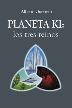 portada Planeta Ki: Los Tres Reinos