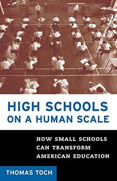 portada High Schools on a Human Scale: How Small Schools can Transform American Education (in English)