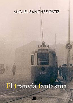 portada El Tranvía Fantasma (in Spanish)