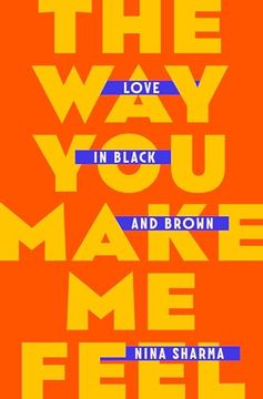 portada The Way You Make Me Feel: Love in Black and Brown