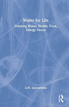 portada Water for Life: Drinking Water, Health, Food, Energy Nexus (en Inglés)