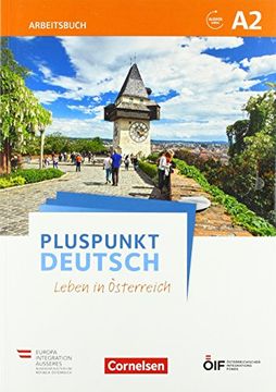 portada Pluspunkt Deutsch - Leben in Österreich / a2 - Arbeitsbuch mit Audio-Mp-3 Download und Lösungen (in German)