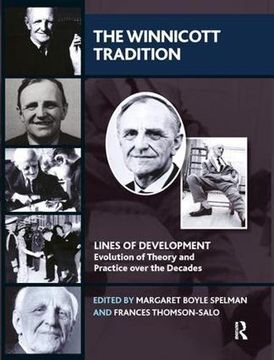 portada The Winnicott Tradition: Lines of Development-Evolution of Theory and Practice Over the Decades (en Inglés)
