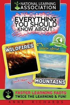 portada Everything You Should Know About: Wildfires and Mountains (en Inglés)