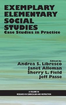 portada Exemplary Elementary Social Studies: Case Studies in Practice (Hc) (en Inglés)