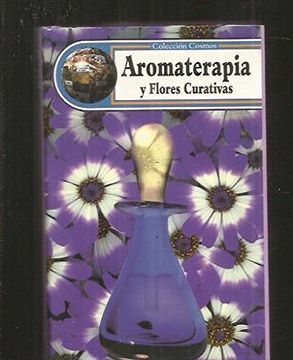 portada Aromaterapia y Flores Curativas