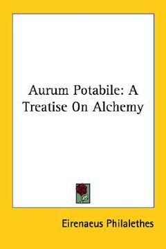 portada aurum potabile: a treatise on alchemy
