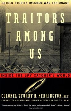 portada Traitors Among us: Inside the spy Catcher's World (en Inglés)