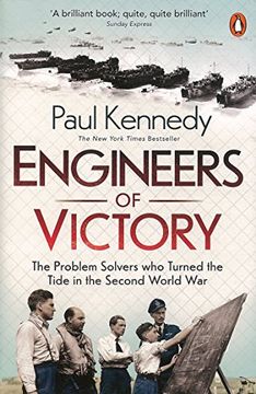 portada Engineers of Victory: The Problem Solvers who Turned the Tide in the Second World War