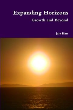 portada Expanding Horizons: Growth and Beyond (en Inglés)