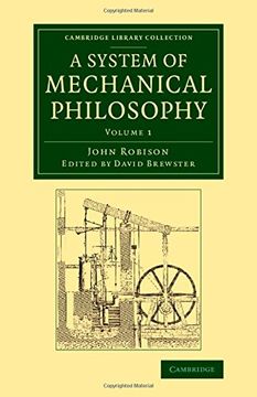 portada A System of Mechanical Philosophy: Volume 1 (Cambridge Library Collection - Technology) (in English)