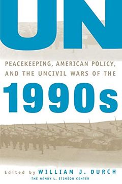 portada Un Peacekeeping, American Policy and the Uncivil Wars of the 1990S (a Stimson Center Book) (en Inglés)