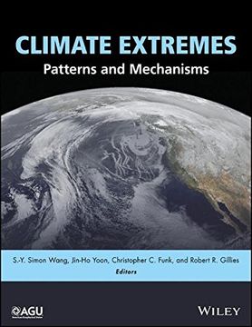 portada Climate Extremes: Patterns and Mechanisms (Geophysical Monograph Series)