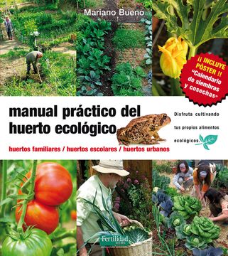 portada Manual Práctico del Huerto Ecológico: Huertos Familiares, Huertos Escolares, Huertos Urbanos