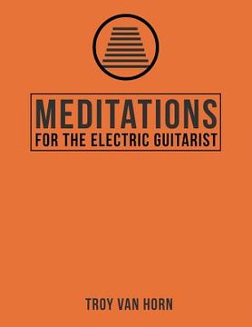 portada Meditations for the Electric Guitarist (en Inglés)