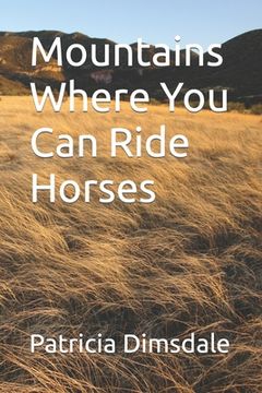 portada Mountains Where You Can Ride Horses (en Inglés)
