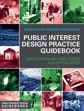 portada Public Interest Design Practice Guidebook: Seed Methodology, Case Studies, and Critical Issues (en Inglés)