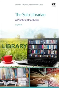 portada The Solo Librarian: A Practical Handbook (en Inglés)