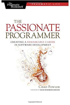 portada The Passionate Programmer: Creating a Remarkable Career in Software Development (en Inglés)