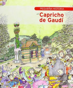 portada Pequeña Historia del Capricho de Gaudí