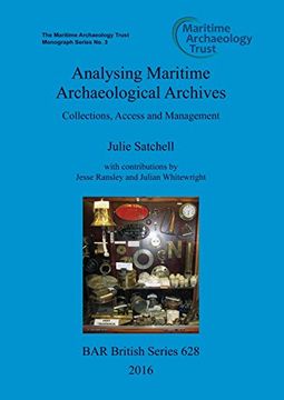 portada Analysing Maritime Archaeological Archives: Collections, Access and Management (BAR British Series)