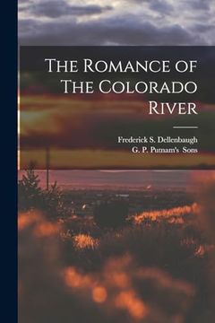 portada The Romance of The Colorado River