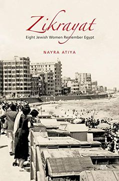 portada Zikrayat: Eight Jewish Women Remember Egypt (in English)