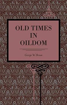 portada Old Times in Oildom (Metalmark) (en Inglés)