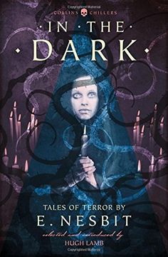 portada In the Dark: Tales of Terror by E. Nesbit (Collins Chillers)