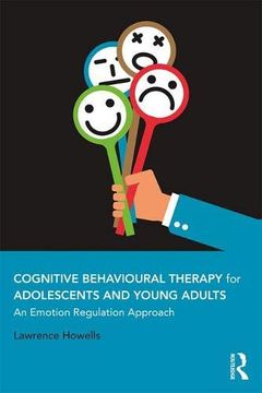 portada Cognitive Behavioural Therapy for Adolescents and Young Adults: An Emotion Regulation Approach 