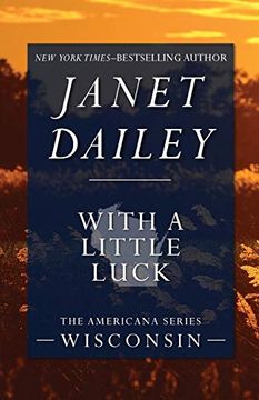 portada With a Little Luck: Wisconsin (The Americana Series) 