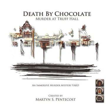 portada death by chocolate - murder at truff hall (in English)