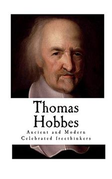 portada Thomas Hobbes: Ancient and Modern Celebrated Freethinkers (a Brief Introduction to Famous Philosophers) (in English)