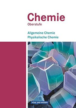 portada Chemie Oberstufe - Östliche Bundesländer und Berlin: Allgemeine Chemie, Physikalische Chemie: Schülerbuch - Teilband 1 