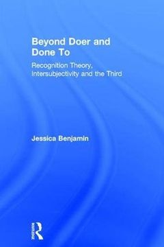 portada Beyond Doer and Done to: Recognition Theory, Intersubjectivity and the Third