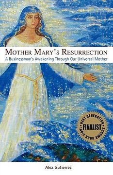 portada mother mary's resurrection - a businessman's awakening through our universal mother