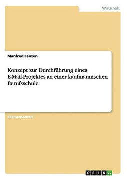 portada Konzept zur Durchführung Eines E-Mail-Projektes an Einer Kaufmännischen Berufsschule (in German)