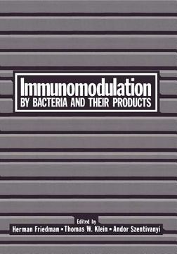 portada Immunomodulation by Bacteria and Their Products (en Inglés)