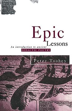 portada Epic Lessons: An Introduction to Ancient Didactic Poetry (en Inglés)