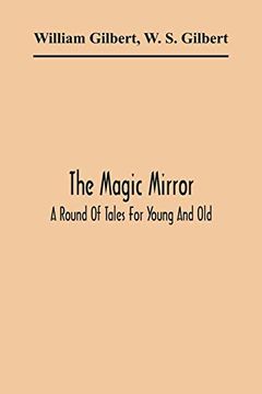 portada The Magic Mirror: A Round of Tales for Young and old 