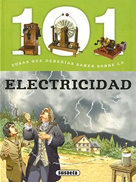 portada 101 Cosas que Deberias Saber Sobre la Electricidad