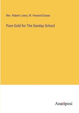 portada Pure Gold for The Sunday School (en Inglés)