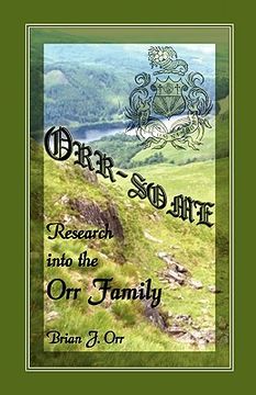 portada orr - some: research into the orr family (en Inglés)