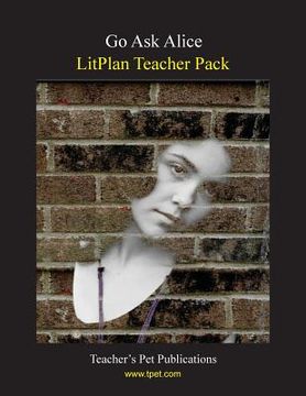 portada Litplan Teacher Pack: Go Ask Alice (en Inglés)