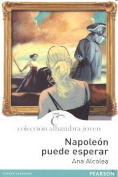 portada Napoleón puede esperar (Alhambra Joven) (in Spanish)