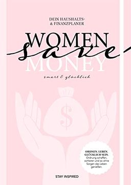 portada Women Save Money | Haushalts- und Finanzplaner für Frauen Inkl. Spar-Tipps und Spar Challenge für Einnahmen und Ausgaben | Rosa Budgetplaner für 1 Jahr (en Alemán)