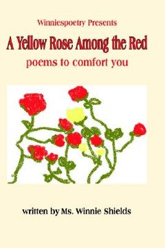 portada a yellow rose among the red: poems to comfort you (en Inglés)