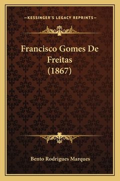 portada Francisco Gomes De Freitas (1867) (in Portuguese)