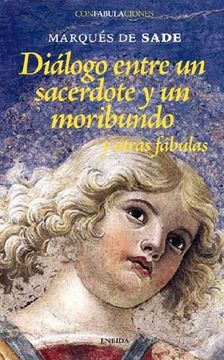 portada Diálogo Entre un Sacerdote y un Moribundo: Y Otras Fábulas (in Spanish)